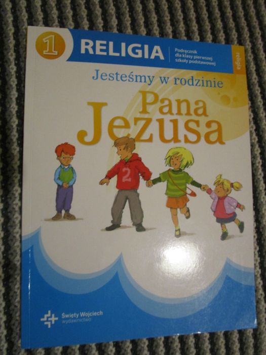 Religia Jesteśmy w rodzinie Pana Jezusa książka podręcznik dla klasy 1