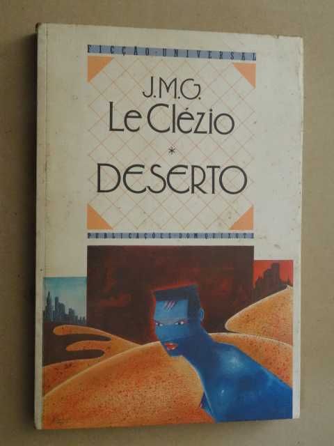 Deserto de J. M. G. Le Clézio - 1ª Edição