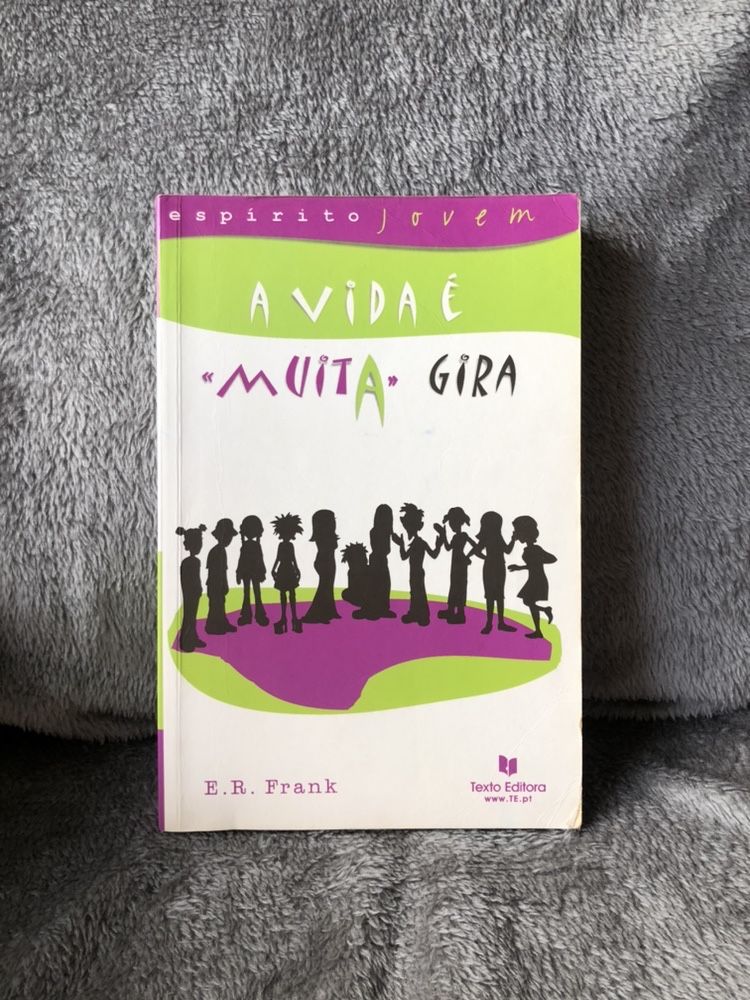 Livro “A Vida é Muita Gira” - E. R. Frank