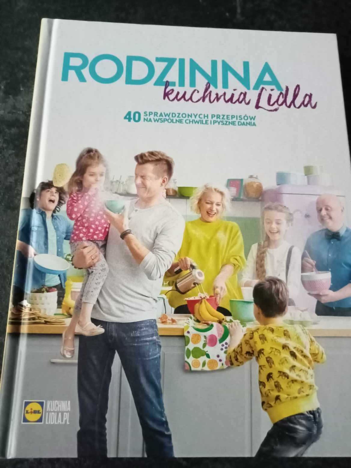 Nowa książka "Rodzinna kuchnia Lidla. 40 sprawdzonych przepisów"