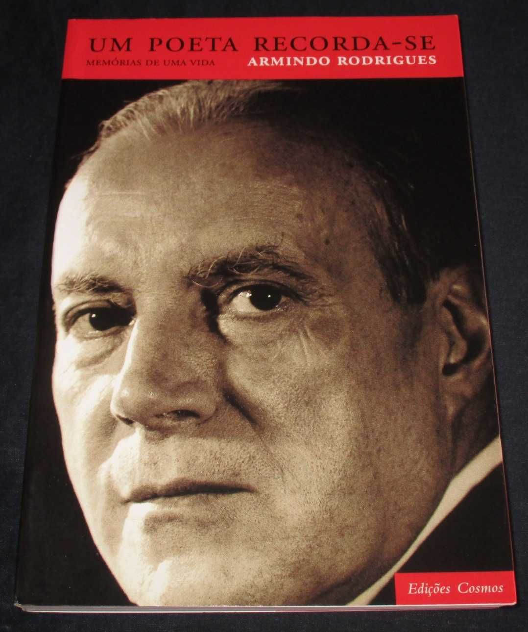 Livro Um Poeta Recorda-se Armindo Rodrigues