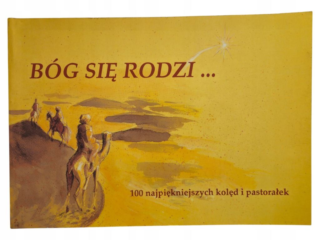 Mazurkiewicz Bóg Się Rodzi... 100 Najpiękniejszych Kolęd I Pastorałek