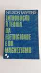 Introdução à Teoria da Electricidade e do Magnetismo - Nelson Martins
