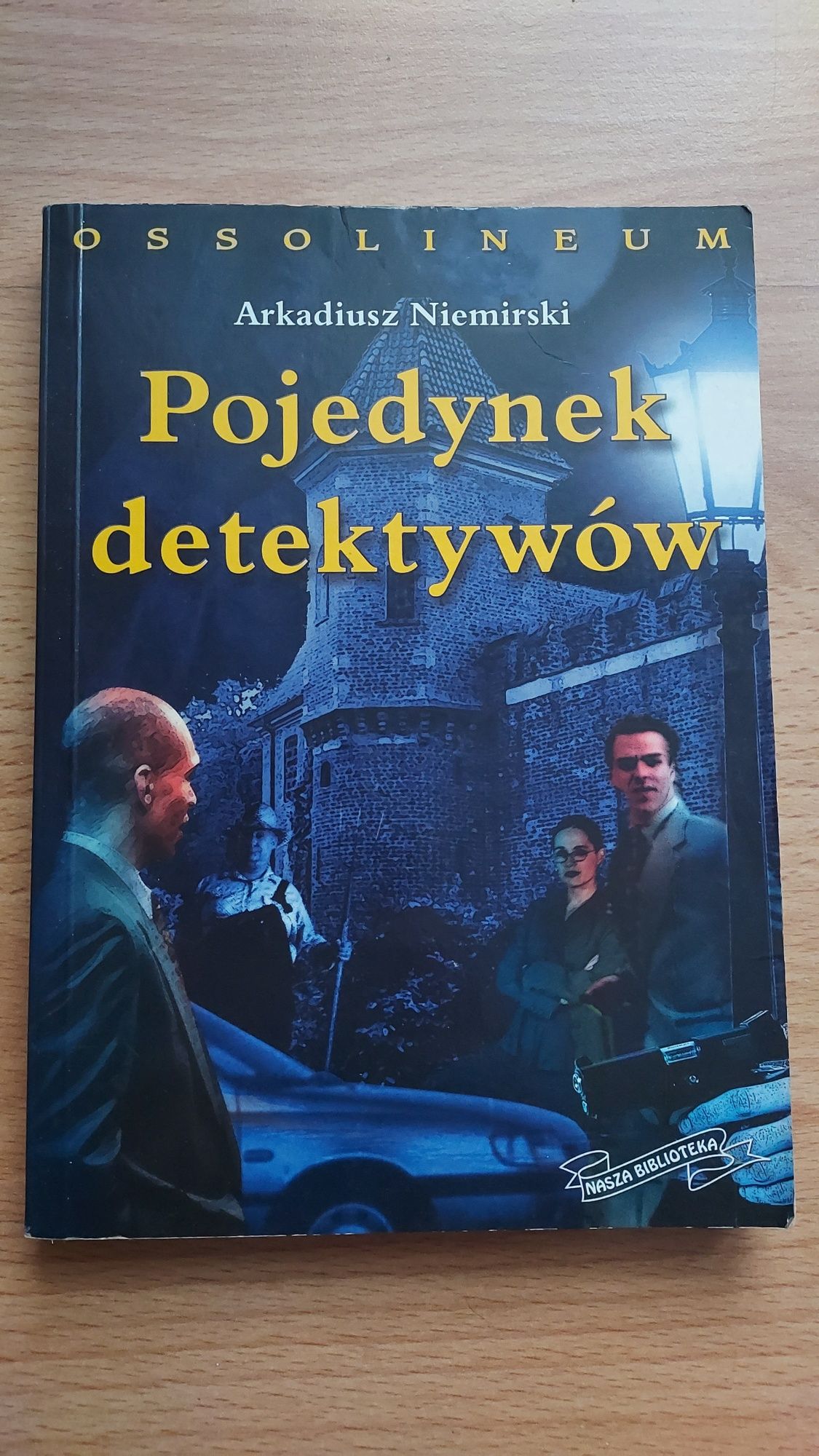 Pojedynek detektywów - Arkadiusz Niemirski