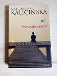 Zwyczajny facet Małgorzata Kalicińska