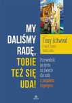 My daliśmy radę, Tobie też się uda! Harmonia Attwood Tony Rok