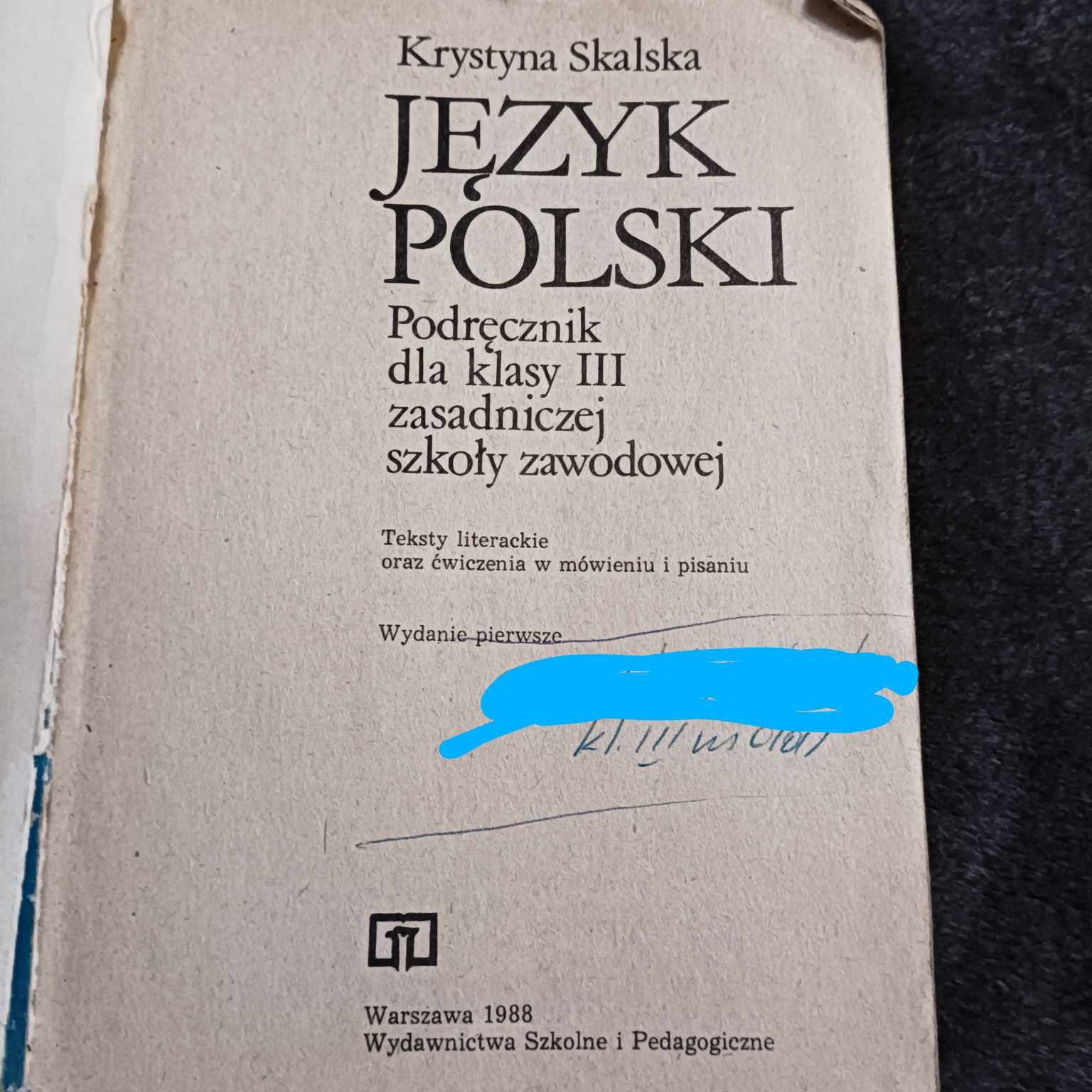 46.,, J.polski" Krystyna Skalska stary podręcznik  III kl. ZSZ z 1988