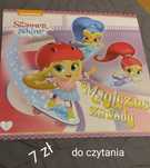 Shimmer i Shine .Magiczne zawody . Książka od czytania
