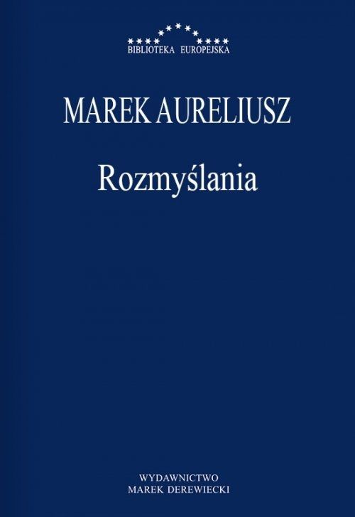 Rozmyślania Marek Aureliusz