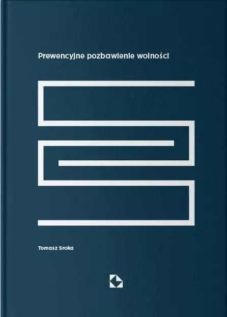 Prewencyjne Pozbawienie Wolności  Tomasz Sroka