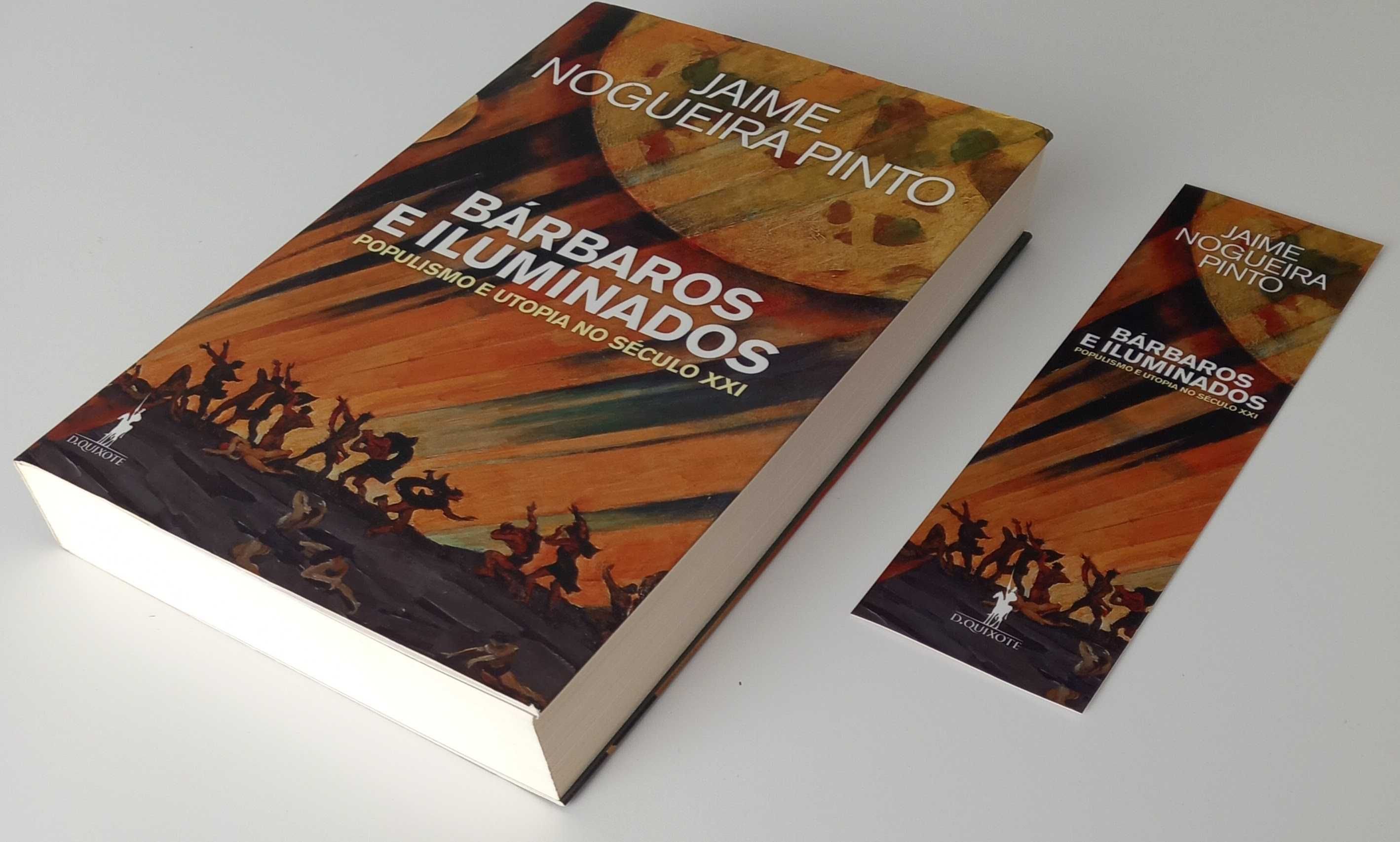 Livro Bárbaros e Iluminados de Jaime Nogueira Pinto [Portes Grátis]