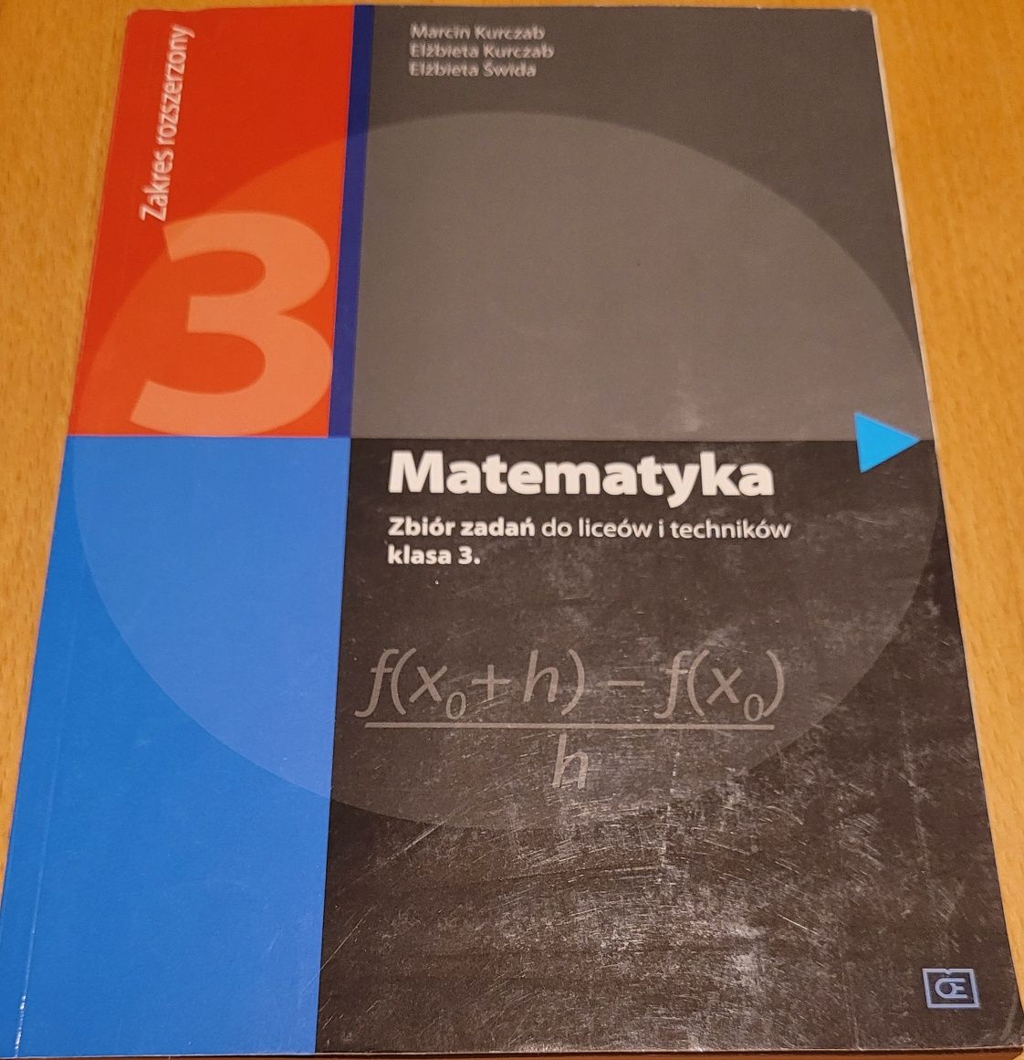 Matematyka zbiór zadań do liceów i techników kl 3.  Rozszerzony