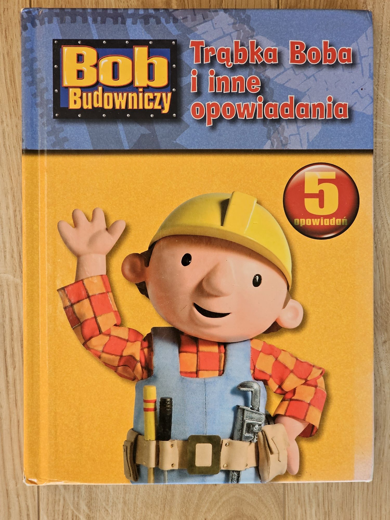 Książka Bob Budowniczy Trąbka Boba i inne opowiadania