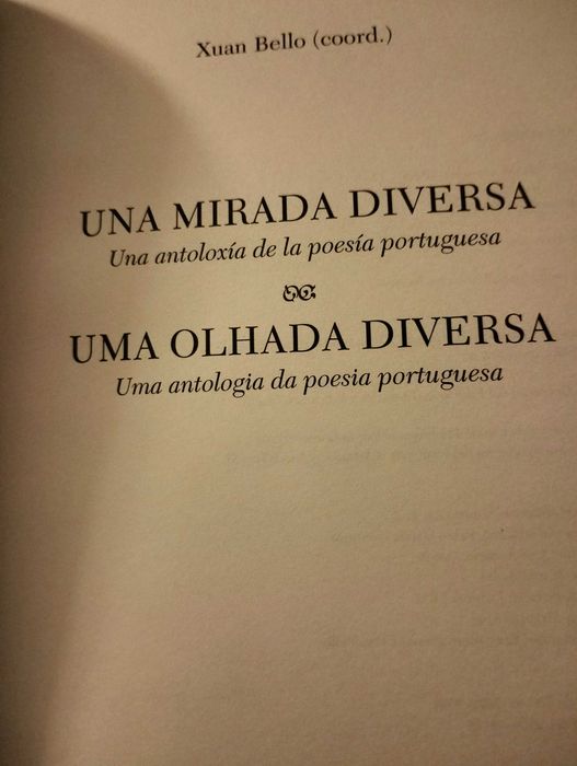 Uma olhada diversa.
Una antoloxía de la poesía portuguesa