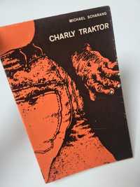 Charly Traktor - Michael Scharang