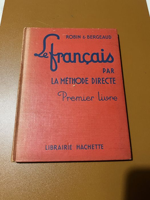 Le français par le méthode directe premier livre de Robin e Bergeaud