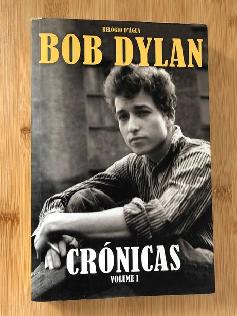Crónicas (Volume I) — Bob Dylan