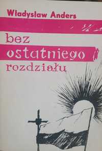 Władysław Anders Bez ostatniego rozdziału 1959 Londyn