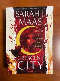 «Crescent City: House of Earth and Blood" Sarah J. Maas