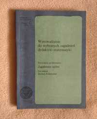 Wprowadzenie do wybranych zagadnień dydaktyki matematyki zag. ogólne