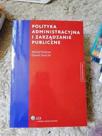Polityka administracyjna i zarządzanie publiczne. M. Kulesza. 2013.