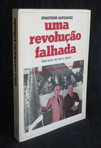 Livro Uma Revolução Falhada Gioacchino Santanché