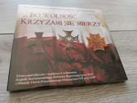 Płyta CD Pieśni patriotyczne Bo wolność krzyżami się mierzy