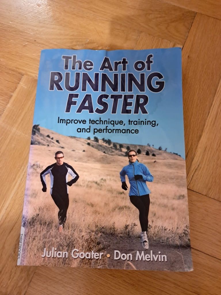 The art of running Faster. J. Goater, D. Melvin