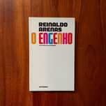 Reinaldo Arenas - O Engenho