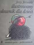 Ilustrowany Słownik Dla Dzieci Niemiecko-Polski Polsko-Niemiecki