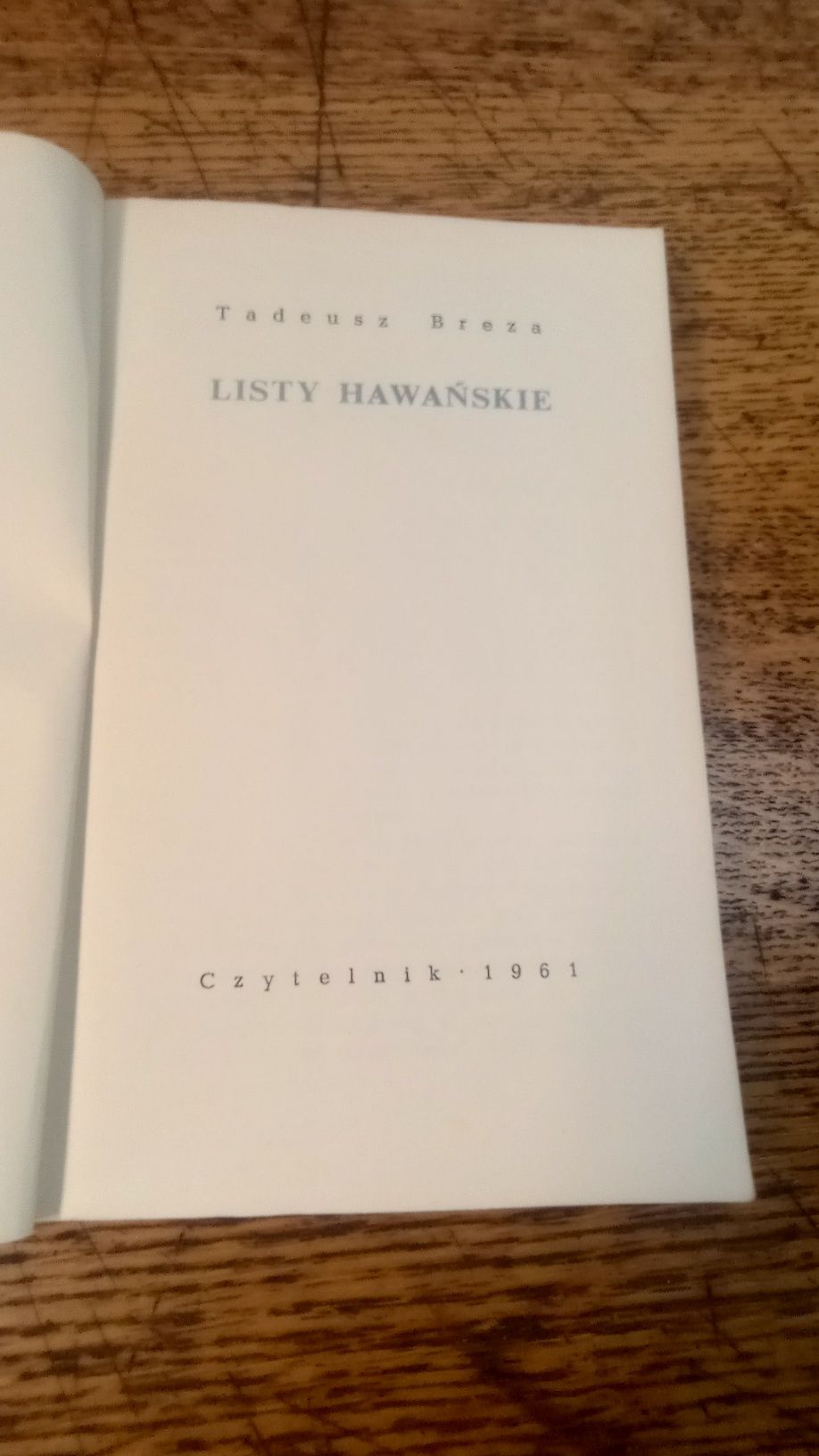 Listy Hawańskie. Tadeusz Breza