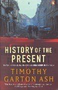 History of the Present Timothy Garton Ash