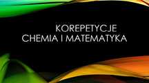Korepetycje chemia, matematyka