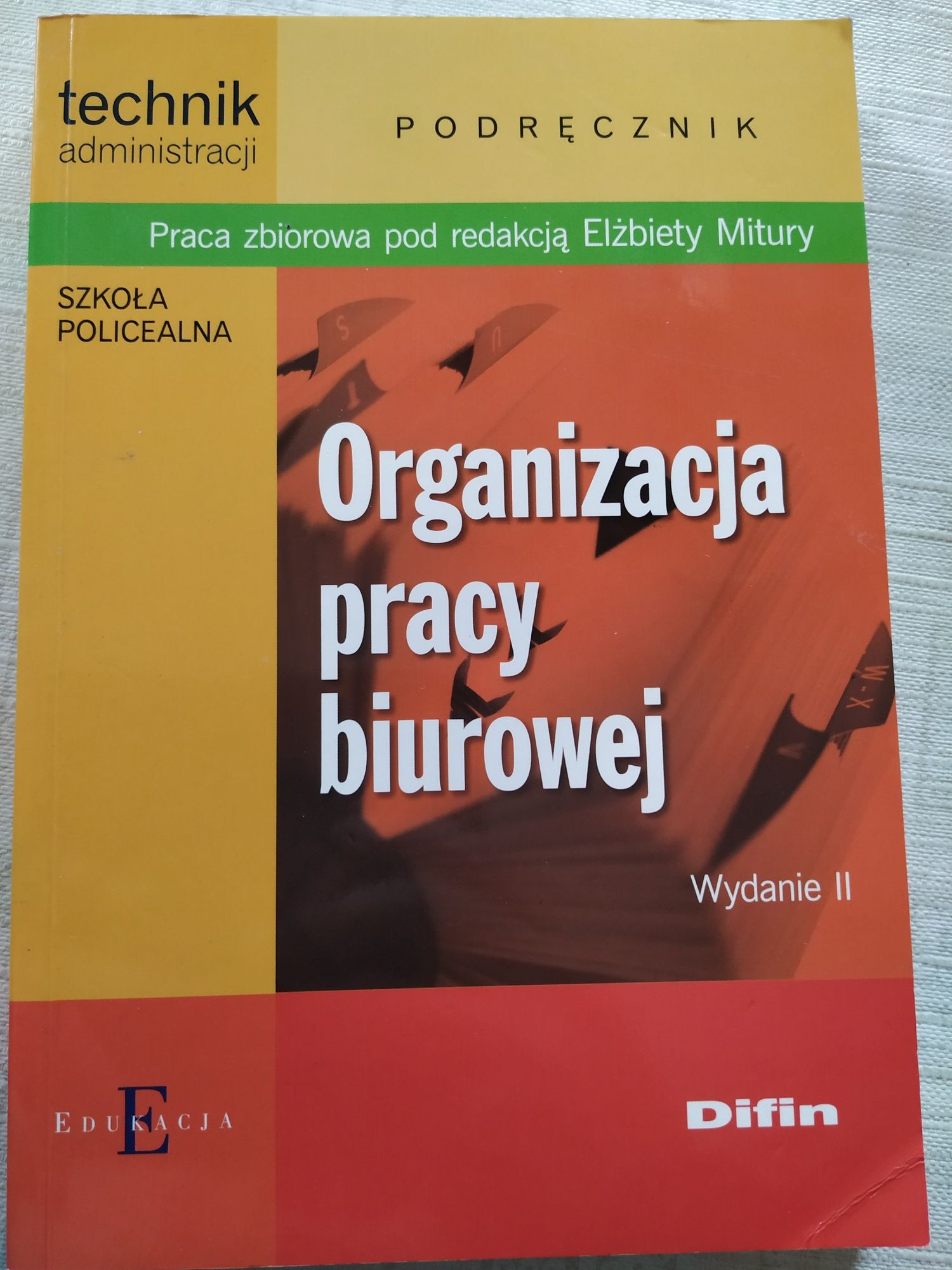 Organizacja pracy biurowej podręcznik