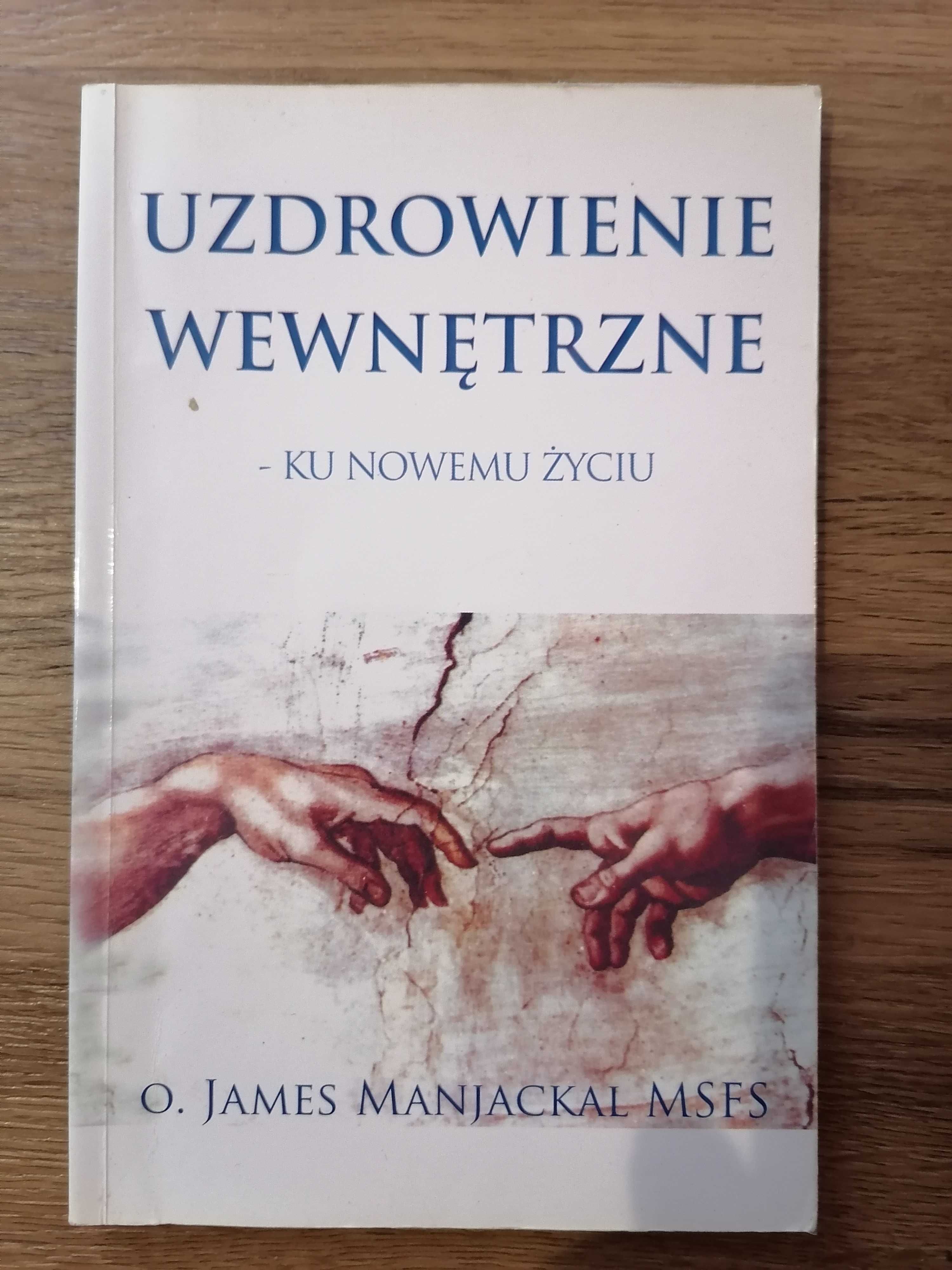 J. Manjackal, Uzdrowienie wewnętrzne, 2011
