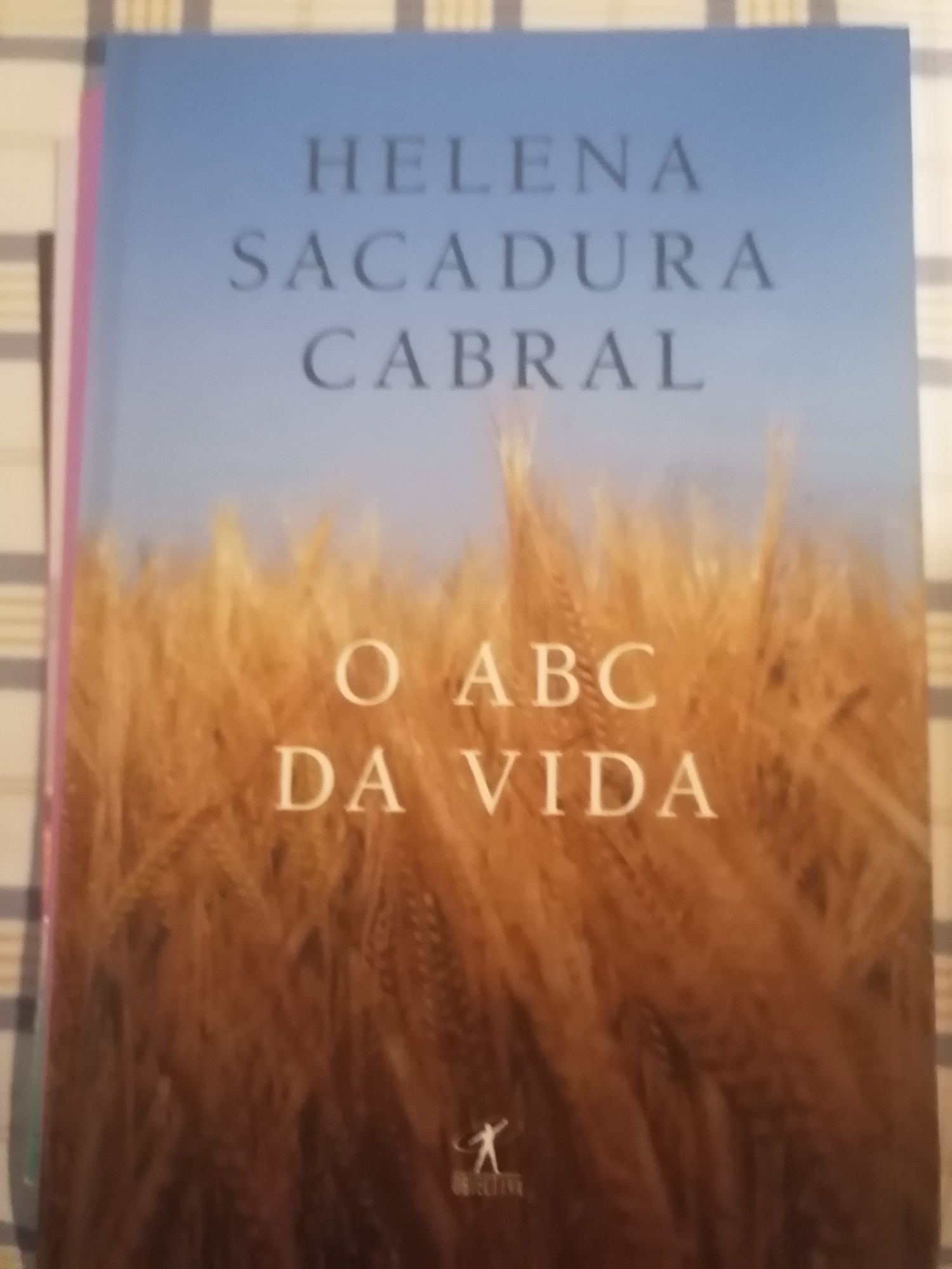 Livro de Helena Sacadura Cabral, O Abc da Vida.