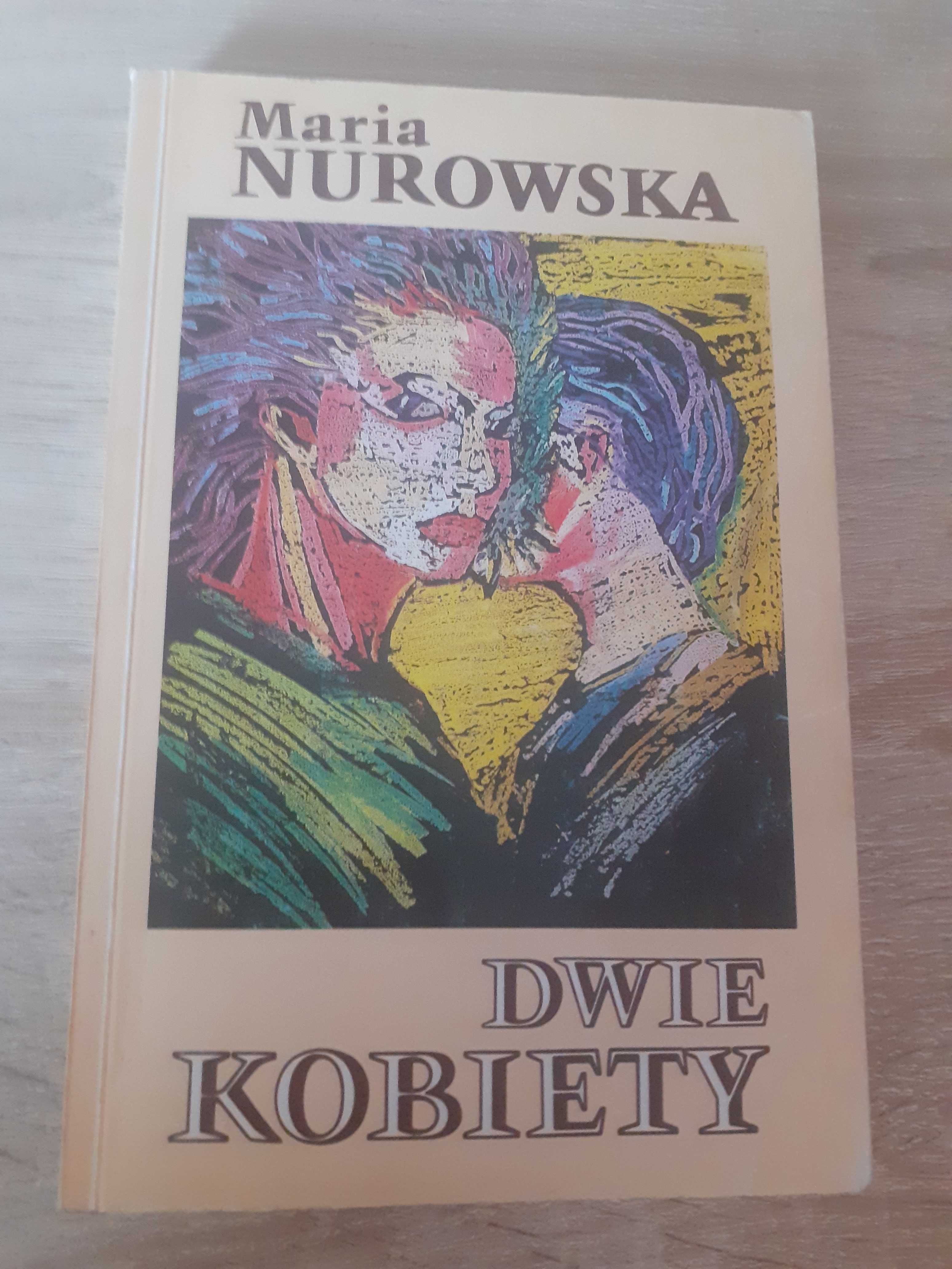 Maria Nurowska- Dwie kobiety