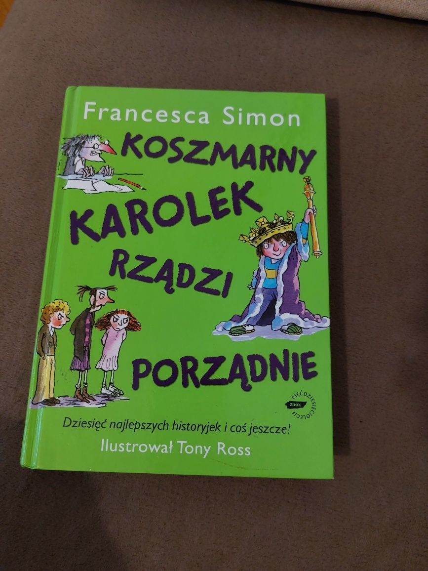 "Koszmarny Karolek rządzi porządnie "