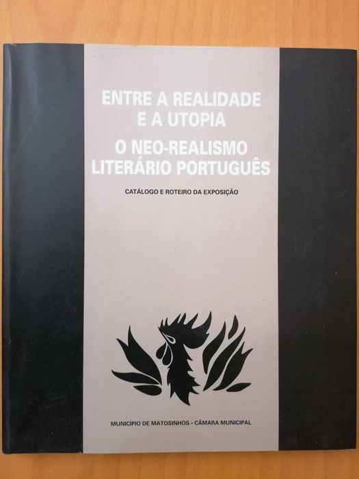 Entre a realidade e utopia // O neo-realismo literário português