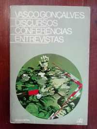 Vasco Gonçalves - Discursos, conferências, entrevistas