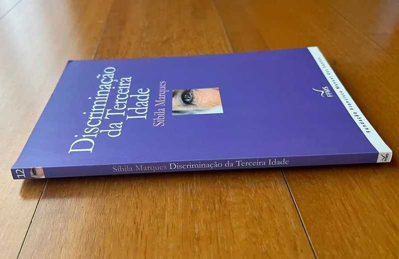 "Discriminação da Terceira Idade" de Sibila Marques