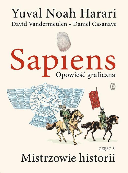 Sapiens T.3 Opowieść graficzna Mistrzowie historii Literackie praca