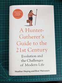 Bret Weinstein: A Hunter Gatherer's Guide to the 21st Century