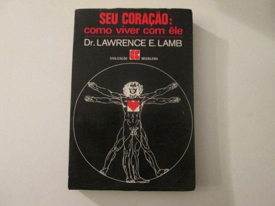 Seu coração: Como viver com ele- Lawrence E. Lamb