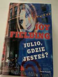 Książka Joy Fielding - Julio, gdzie jestes ?