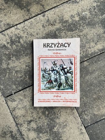 Krzyżacy Henryk Sienkiewicz opracowanie