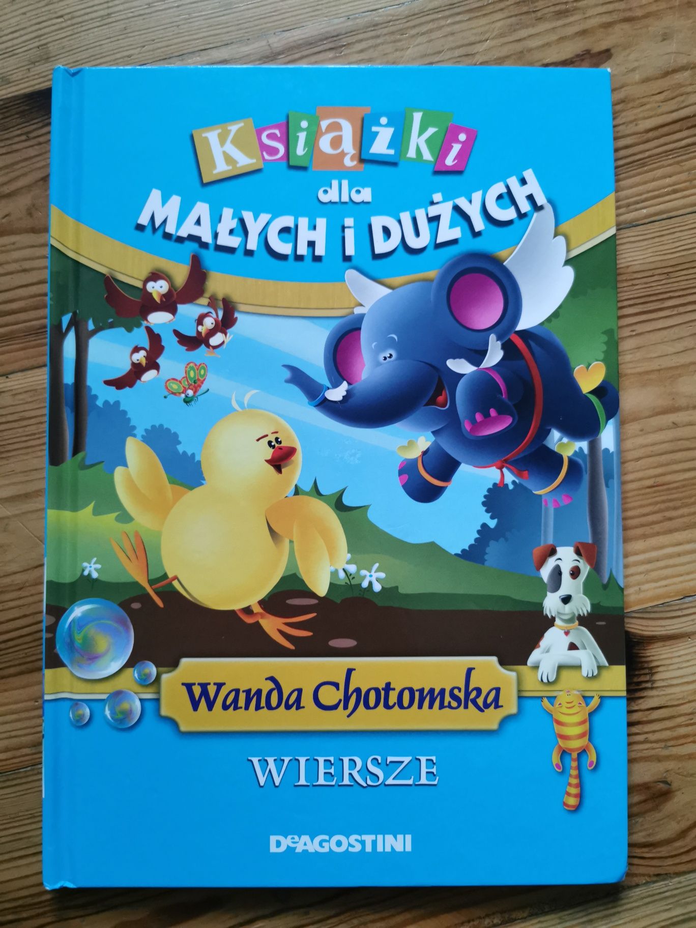 Książki dla małych i dużych Wanda Chotomska wiersze Deagostini