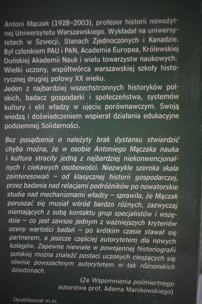 ,,Historia jest we mnie'' - Antoni Mączak