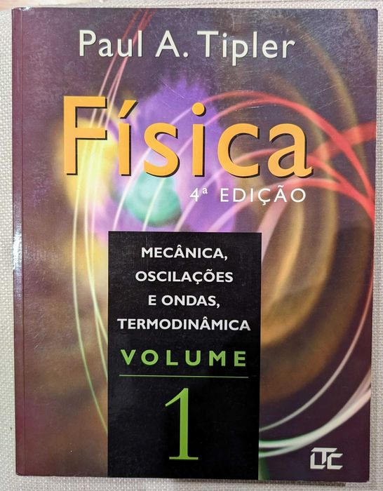 Física - Volume 1: Mecânica, Oscilações e Ondas, Termodinâmica