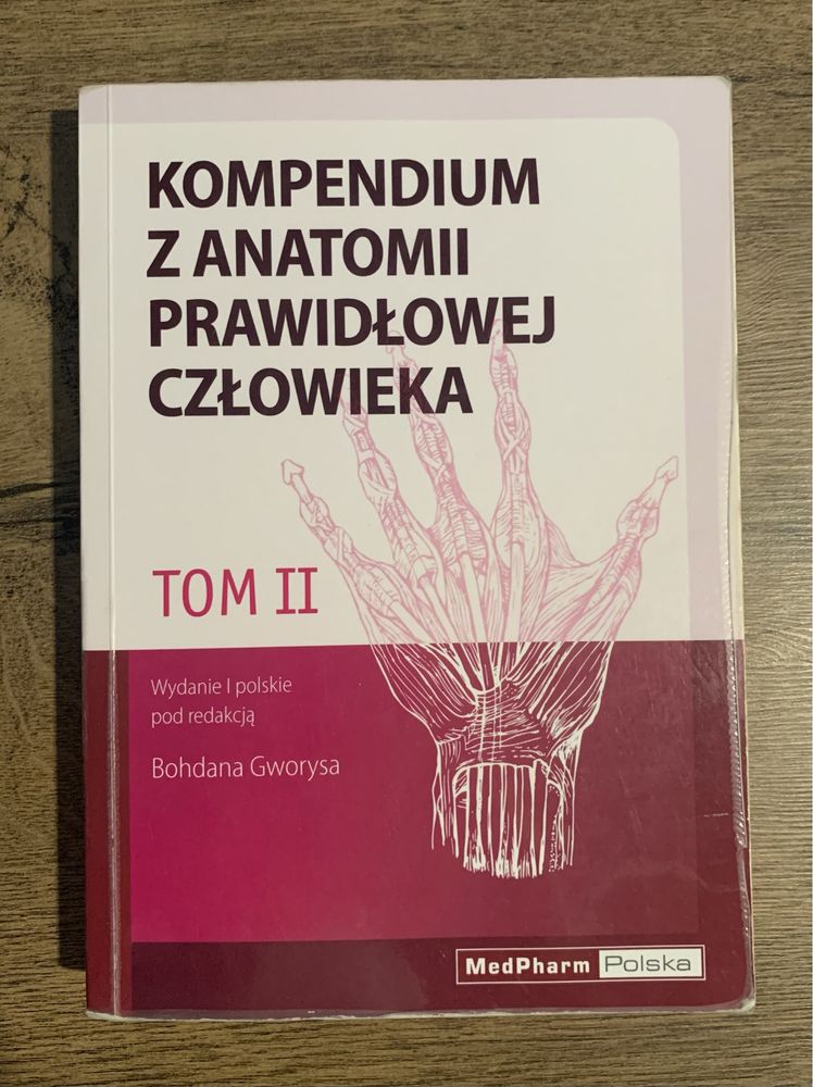 Kompendium z anatomii prawidłowej człowieka – tom II